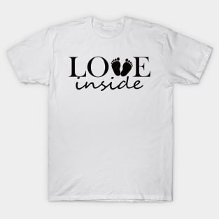 Love inside - pregnancy design T-Shirt